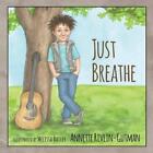 Just Breathe by Annette Rivlin-Gutman (English) Paperback Book