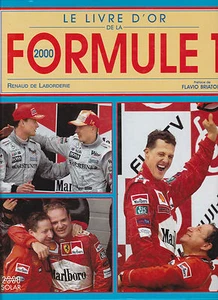 LE LIVRE D'OR DE LA FORMULE 1 / 2000 / COULTHARD / HAKKINEN / BARRICHELLO /  - Picture 1 of 1