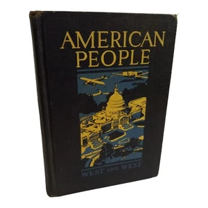 american people new history for high schools 1937 willis west ruth west  - Picture 1 of 15