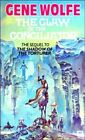 The Claw Of The Conciliator Volume Two Of The Book Of By Wolfe Gene 0099274701
