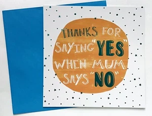 NEW HALLMARK FATHERS DAY CARD “THANKS FOR SAYING YES, WHEN MUM SAYS NO” - Picture 1 of 3