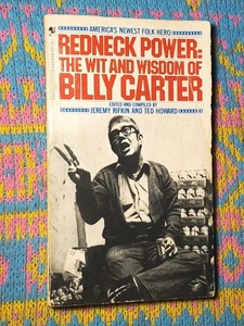 Redneck Power: The Wit and Wisdom of Billy Carter (Book, 1977) Vintage Paperback - Imagen 1 de 10