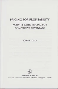 Pricing for Profitability Activity Based Pricing for Competitive Advantage - Foto 1 di 1