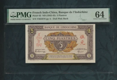 ND (1942-45) French Indo-China, Banque de I'Indochine 5 Piastres Pick# 63 PMG 64 - Image 1 of 2