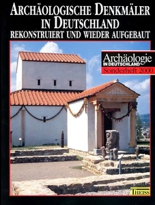 Schmidt, Hartwig: Archäologische Denkmäler in Deutschland - rekonstruiert ... - Bild 1 von 1