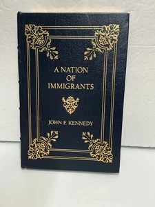 Easton Press A Nation of Immigrants by John F. Kennedy (HC) - Imagen 1 de 7