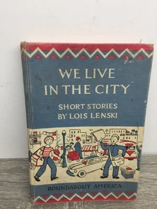 We Live in the City Lois Lenski 1954 1st ed. Fourth Printing America EX LIB - Bild 1 von 9