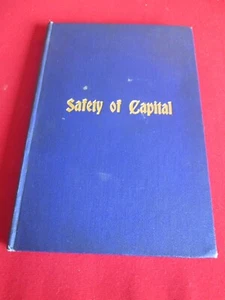 SAFETY OF CAPITAL BY E.M. HARLEY SEVENTH EDITION 1926 HB - Imagen 1 de 4