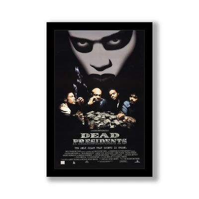 DEAD PRESIDENTS - 11x17 Framed Movie Poster by Wallspace