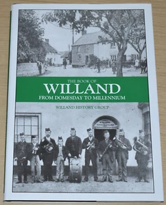 WILLAND LOCAL HISTORY Devon Village Places Events NEW Old Photographs People - Foto 1 di 1