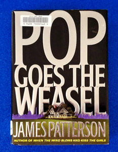 POP GOES THE WEASEL HARDCOVER BY JAMES PATTERSON FICTION FREE SHIPPING STORY