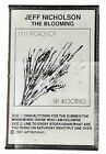 Bande cassette Jeff Nicholson The Blooming (Terre-Neuve)