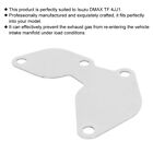 ❀ Stainless Steel EGR Blanking Plate Replacement Fit For Isuzu DMAX TF 4JJ1