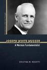 Cristina M. Rosetti Joseph White Musser (Relié) Introductions To Mormon Thought