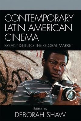 Contemporary Latin American Cinema : Breaking into the Global Mar - Image 1 of 2