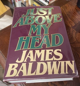 Just Above My Head by James Baldwin 1979 HBDJ First Printing - Picture 1 of 7