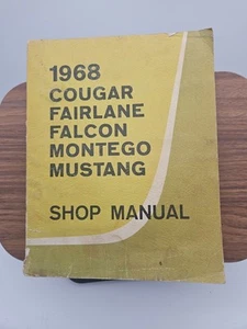 1968 Cougar Fairlane Falcon Montego Mustang OEM Ford Mercury Shop Manual  - Picture 1 of 17