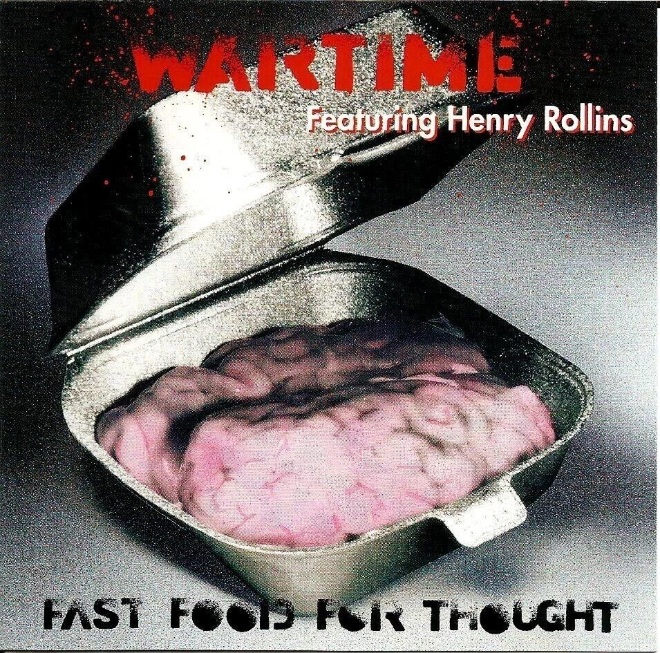 Fast Food for Thought [EP],CD,Wartime featuring Henry Rollins - Image 1 of 1