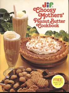 Vintage Peanut Butter Cookbook by JIF 1979 - Choosy Mothers' Choose JIF 50 Pages - Picture 1 of 3