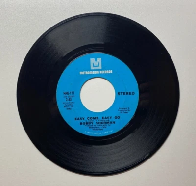 Bobby Sherman – Easy Come, Easy Go / July Seventeen (7" 45 RPM Record, 1970) Foto 1 de 2