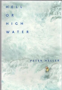 HELL OR HIGH WATER by PETER HELLER Rodale 2004 TP Uncorrected Proof - Picture 1 of 1