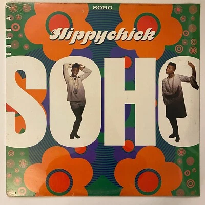 SOHO - HIPPYCHICK ORIGINAL US VINYL 12" SINGLE BRAND NEW & SEALED VERY RARE - Image 1 of 2