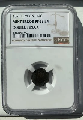 1870 Ceylon 1/4 Cent Proof NGC PF 63 BN Mint Error Double Struck Very Very Rare - Image 1 of 4