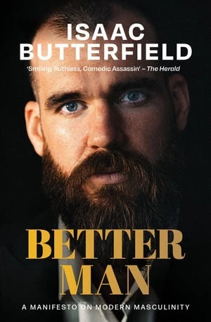 Better Man by Isaac Butterfield Paperback - image 1 of 1