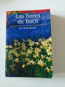 Las flores de Bach Blome, Gotz RBA 2002 TAPA BLANDA - Imagen 1 de 2