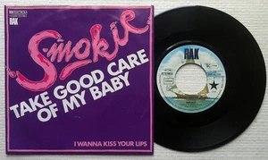 SMOKIE 'Take Good Care Of My Baby / I Wanna Kiss Your Lips' 1980 German 7" vinyl - Imagen 1 de 1