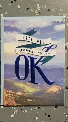 Papyrus It's Going to be OK Card - Brand New - Image 1 of 2