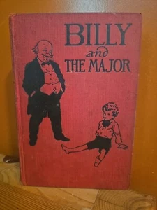 Billy And The Major By Emma Speed Sampson Illustrated 1918 - Picture 1 of 5