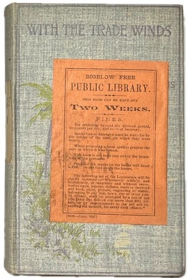 1897 WITH TRADE WINDS VENEZUELA WEST INDIES IRA NELSON MORRIS ILLUSTRATED 1ST ED - Image 1 of 4
