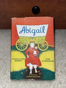 Abigail Hardcover Vintage Book 1939 4th Print By Sperry And Donaldson - Picture 1 of 13
