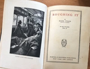 “Roughing It”volume II Mark Twain, 1913 Edition Harper & Bros. Pub. - Picture 1 of 5