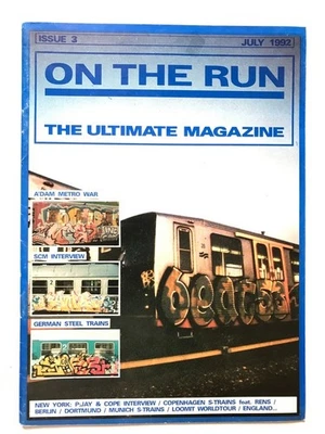 ON THE RUN GRAFFITI MAGAZINE GERMAN ISSUE 3 JULY 1991 - Image 1 of 3