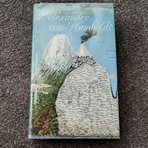 Alexander von Humboldt von Douglas Botting - 1974 deutscher Text - Farbbilder & Karte - Bild 1 von 12