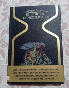 EL LIBRO DE LO INEXPLICABLE - JACQUES BERGIER - Foto 1 di 1