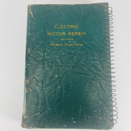 Electric Motor Repair by Robert Rosenberg 1946 Spiral Bound 1st Edition