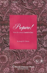 Prepare! (from Canticle of Joy) – Joseph M. Martin – SATB - Picture 1 of 2
