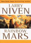 Rainbow Mars-Larry Niven, 9780312867775
