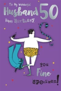 Tarjeta 50ª Marido Maravilloso Feliz Cumpleaños Tú Fino Espécimen Tira Cheeky Boy - Imagen 1 de 1