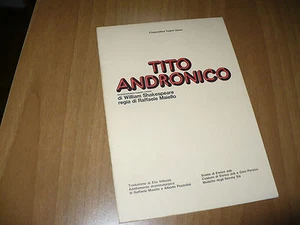 COOPERATIVA TEATRO UOMO TITO ANDRONICO SHAKESPEARE VITTORINI MAIELLO STORMY SIX - Picture 1 of 1