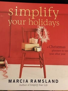 SIMPLIFY YOUR HOLIDAYS: A Christmas Planner BINDER Use Each Year Ramsland NEW - Picture 1 of 5