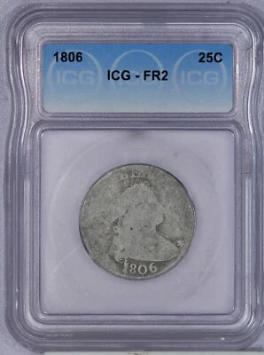 1806 Draped Bust Quarter 25c ICG FR2 FA2 - Image 1 of 2