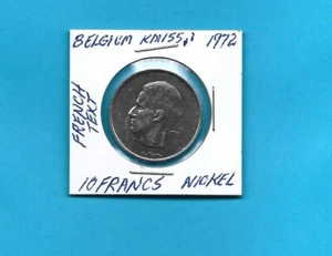 1972 Belgium (French Text) 10 Francs Km 155.1 Coin Alignment Nickel composition - Picture 1 of 2