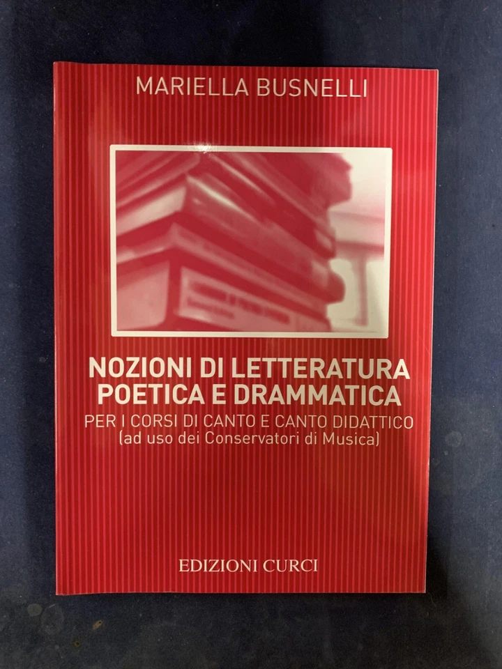 Mariella Busnelli - Nozioni di letteratura poetica e drammatica - Immagine 1 di 1