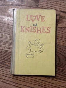 Love and Knishes - An Irrepressible Guide to Jewish Cooking - 1957 - Hardcover - Imagen 1 de 11