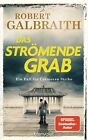 Robert Galbraith Wulf Das Strömende Grab: Ein Fall Für Cormoran Stri (Hardback)