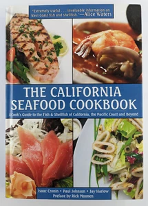 The California Seafood Cookbook: A Cook's Guide to the Fish and Shellfish of... - Imagen 1 de 8